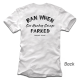 Ran When Parked - White